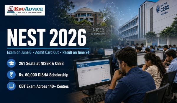NEST 2026: Exam Date June 6, Admit Card, Result & Eligibility Guide
