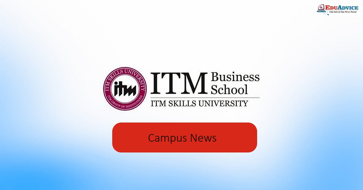 ITM Business School MBA iConnect 2026 Admissions Open; All India CAPI Round on June 13