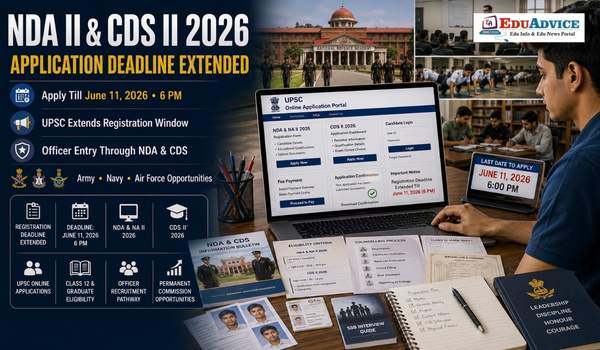 NDA and CDS II 2026 Application Deadline Extended Till June 11 UPSC Gives Final Chance to Defence Aspirants