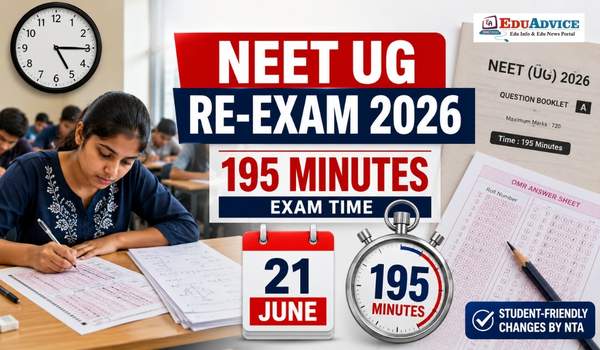 NEET UG Re Exam 2026 NTA Extends Time to 195 Minutes for June 21