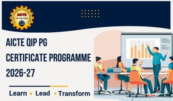 AICTE QIP PG Certificate 2026, Last Chance to Apply Before July 15
