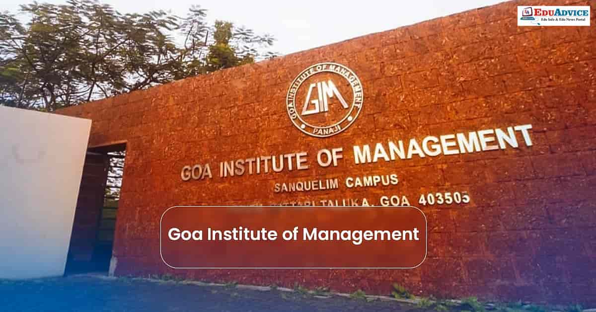 Goa Institute of Management Opens 2027–29 Admissions; 720 Seats Available Across Four PGDM Programmes