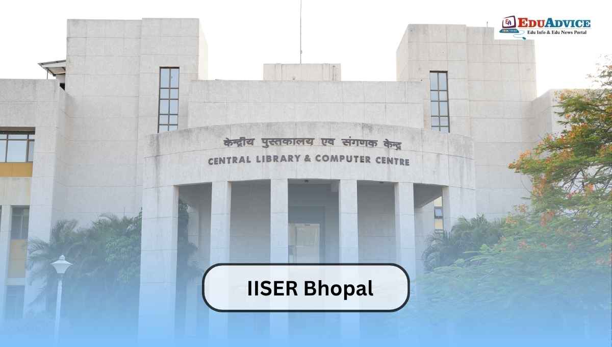 IISER Bhopal PhD Admission 2027: Eligibility and October 12 Deadline