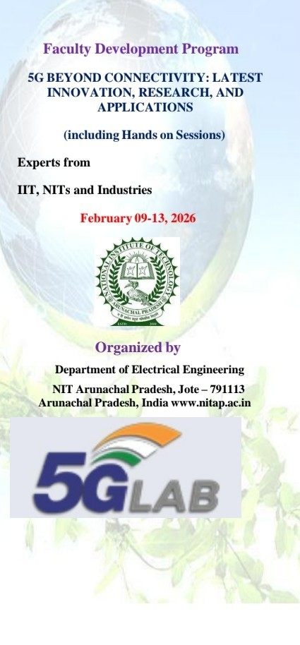 NIT Arunachal Pradesh to Host FDP on 5G Beyond Connectivity in February 2026