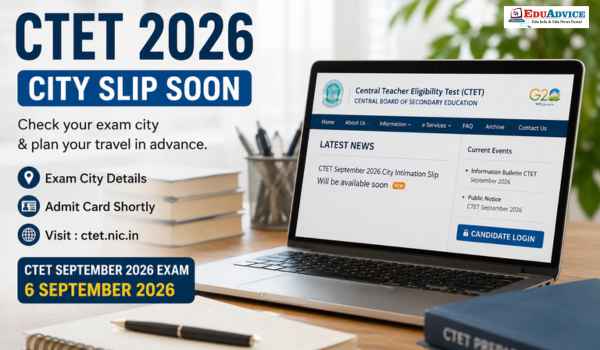 CBSE CTET September 2026 City Slip Soon: Exam City, Admit Card, Pattern