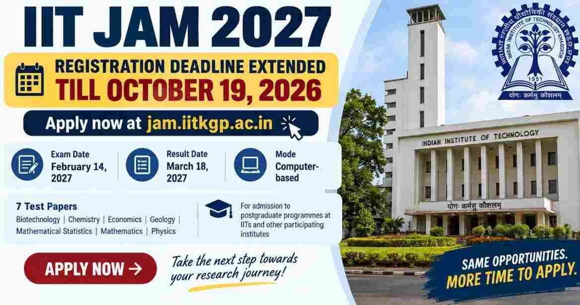 IIT JAM 2027 Registration Deadline Extended to October 19; Check New Exam Date and Details