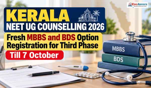 Kerala NEET UG Counselling 2026: CEE Kerala adds Fresh MBBS, BDS Seats, Register by October 7