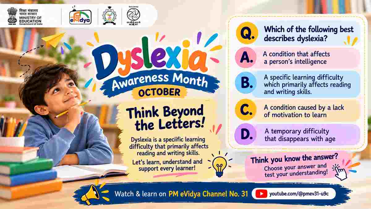 Dyslexia Awareness Month 2026: Why Is NCERT Asking Us to “Think Beyond the Letters”?