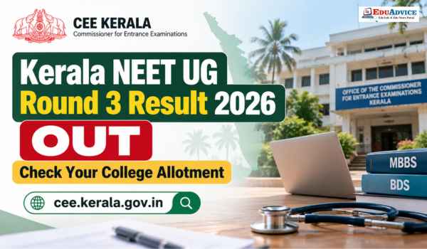 Kerala NEET UG Round 3 Result 2026 OUT: Which MBBS or BDS College Could Be Yours? Check Your College Allotment