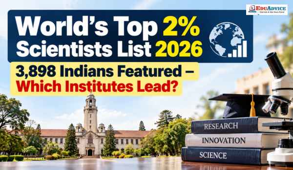 World’s Top 2% Scientists List 2026: 3,898 Indians Featured, Which Institutes Lead?