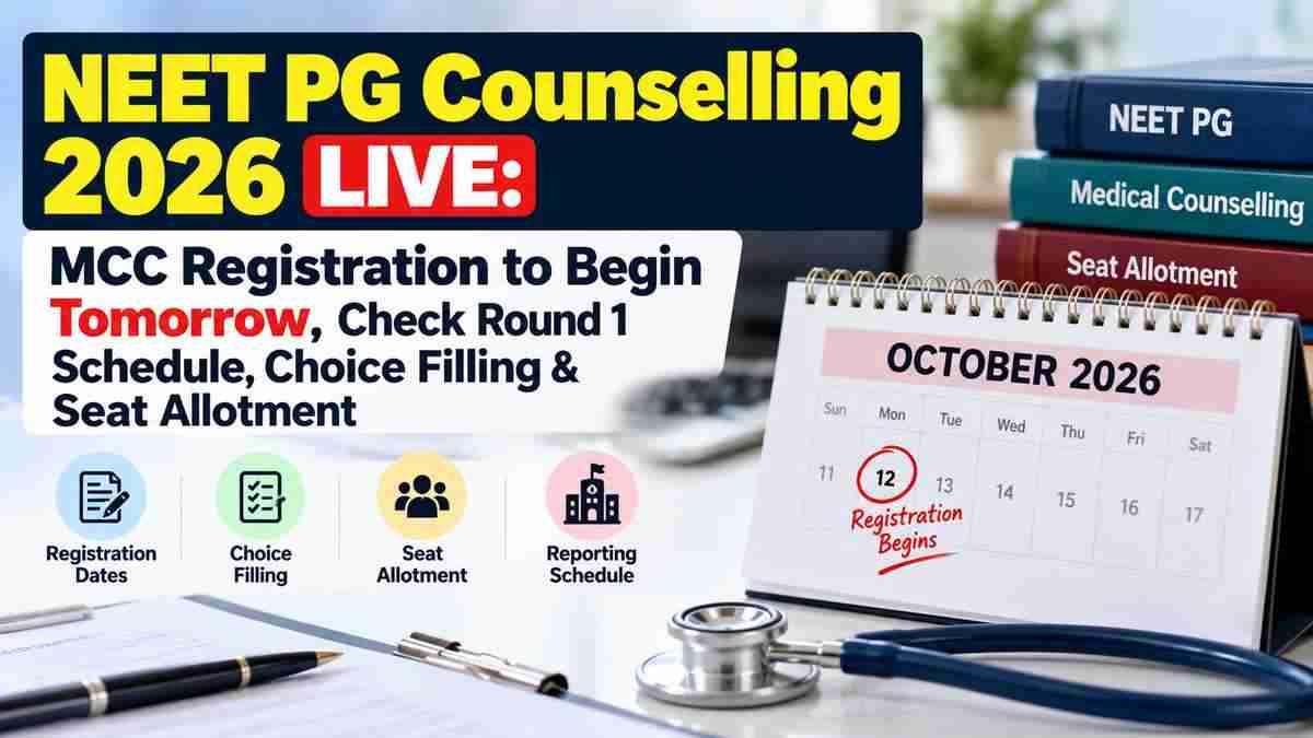 NEET PG Counselling 2026 Updates: MCC Registration Expected October 12; Check Round 1 Schedule 
