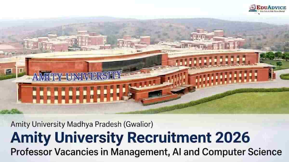 Amity University Recruitment 2026: Professor Jobs for Academicians with 15+ Years’ Experience