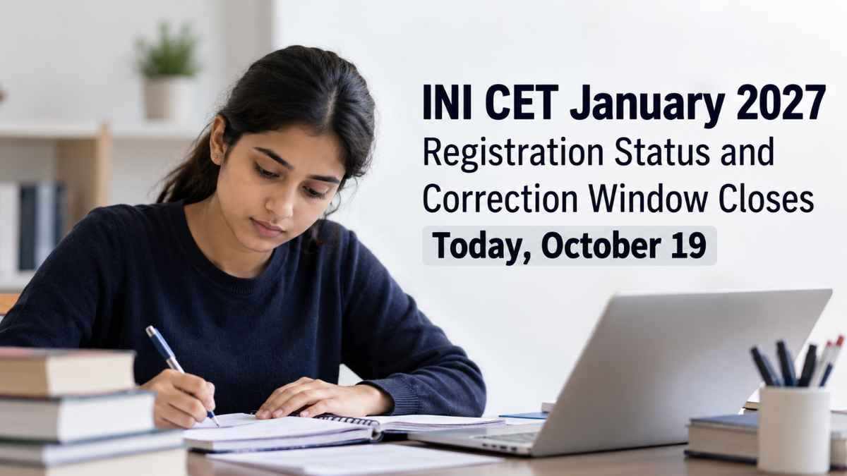 INI CET January 2027: Correction Window Closes Today, What Candidates Must Check Before 5 PM