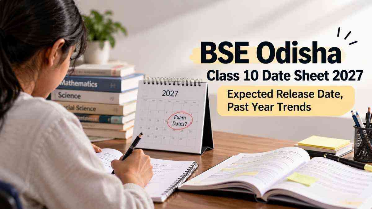 BSE Odisha Class 10 Date Sheet 2027: Will the HSC Timetable Be Released in December?