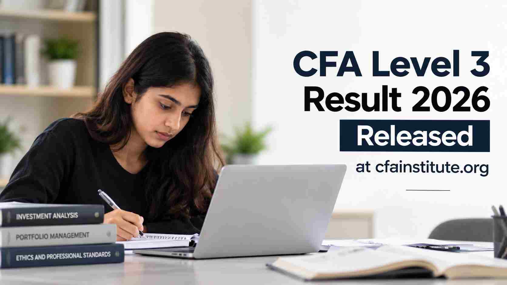 CFA Level 3 Result 2026 Out: 47% Pass August Exam, Check Result Online