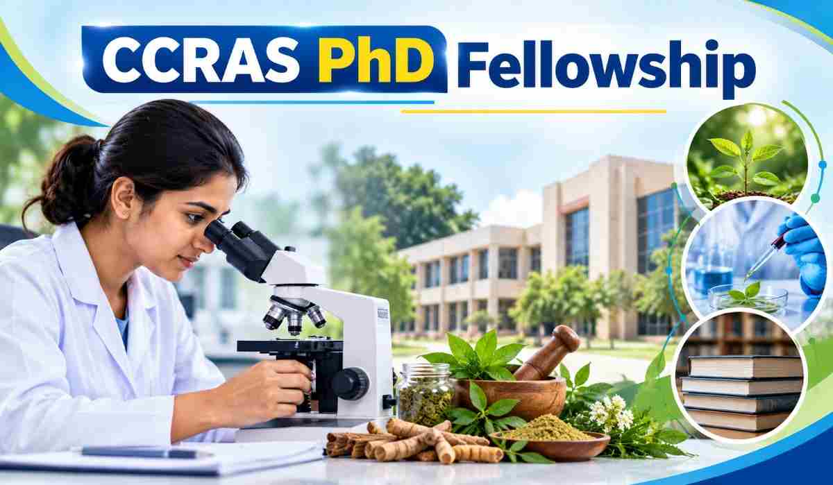 CCRAS PhD Fellowship 2026: Applications Open for NET Qualified Non AYUSH Candidates