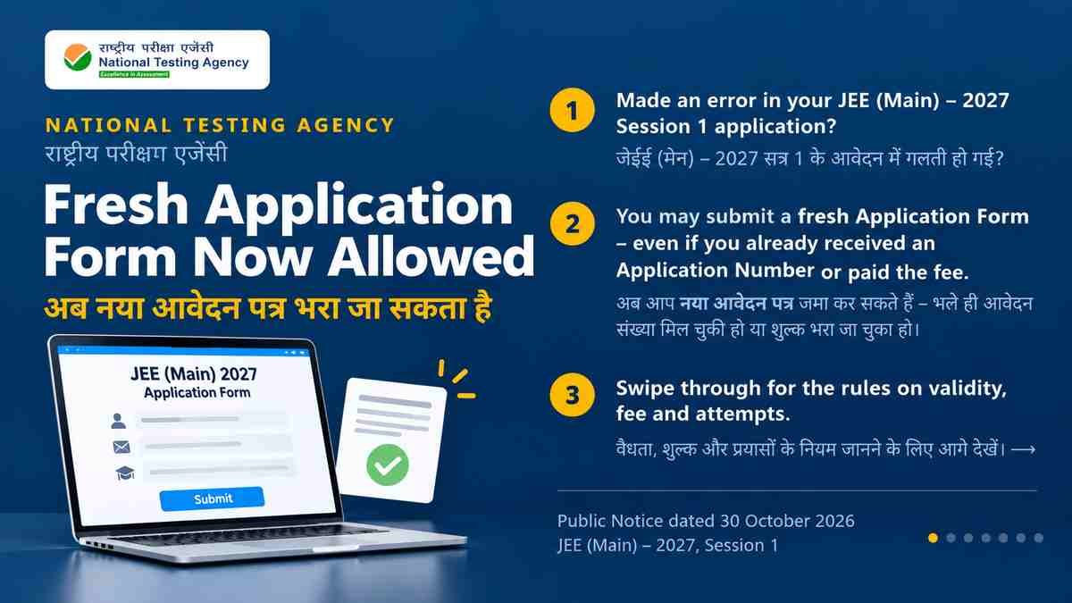 JEE Mains 2027: Made a Form Mistake? NTA Allows Fresh Applications, Check New Rules